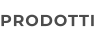 PRODOTTI